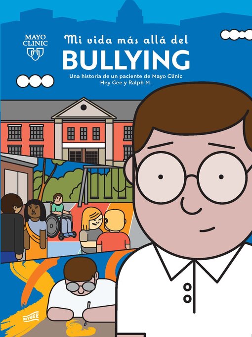 Title details for Mi vida más allá del bullying (My Life Beyond Bullying) by Hey Gee - Available